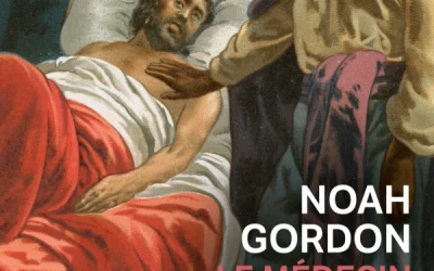 Lecture : « Le Médecin d’Ispahan » de Noah Gordon.